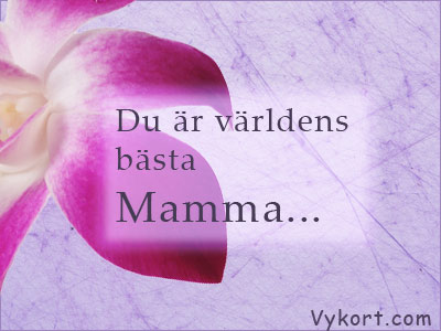 Du r vrldens bsta mamma